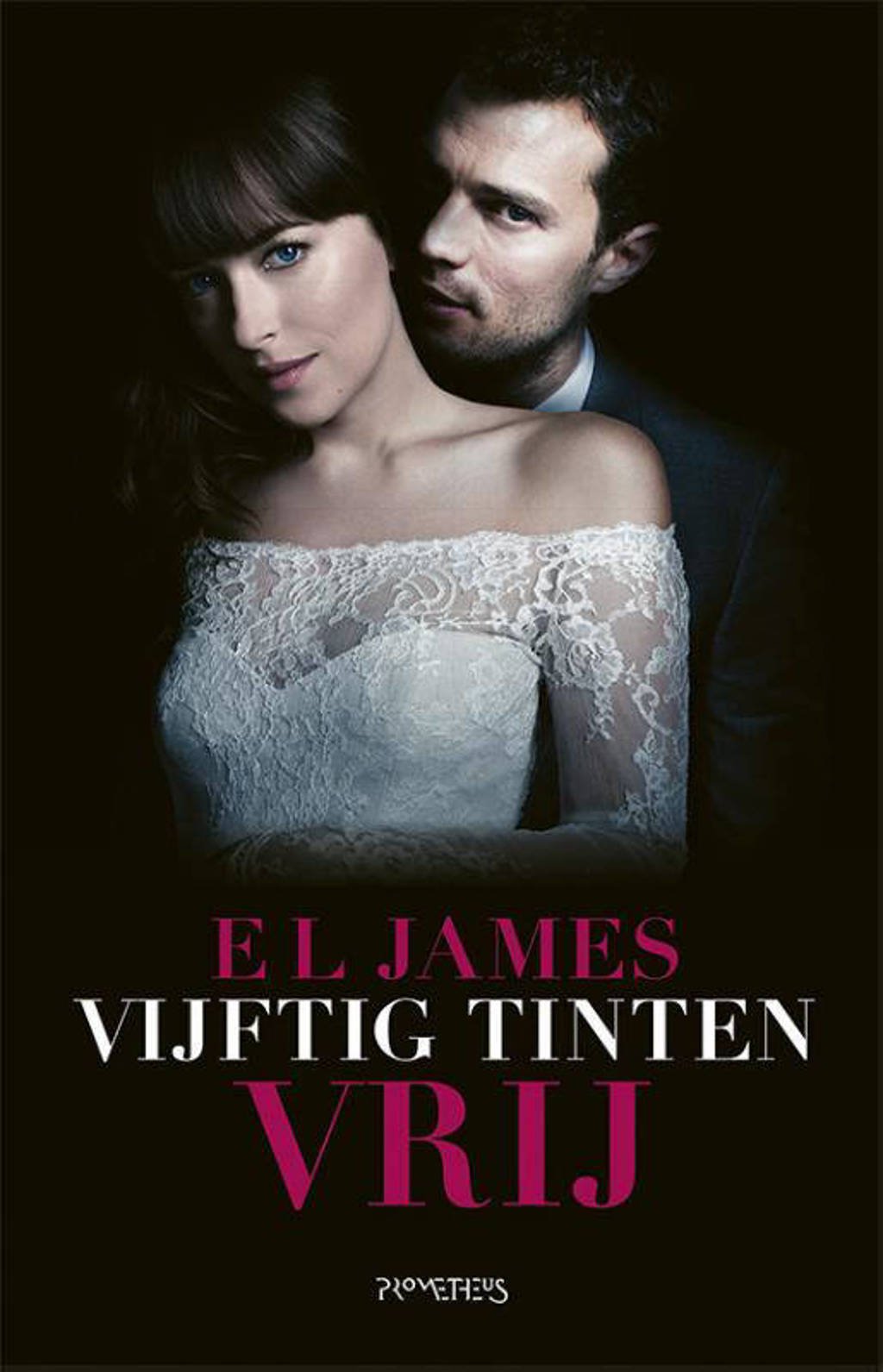 Vijftig tinten vrij - E.L. James