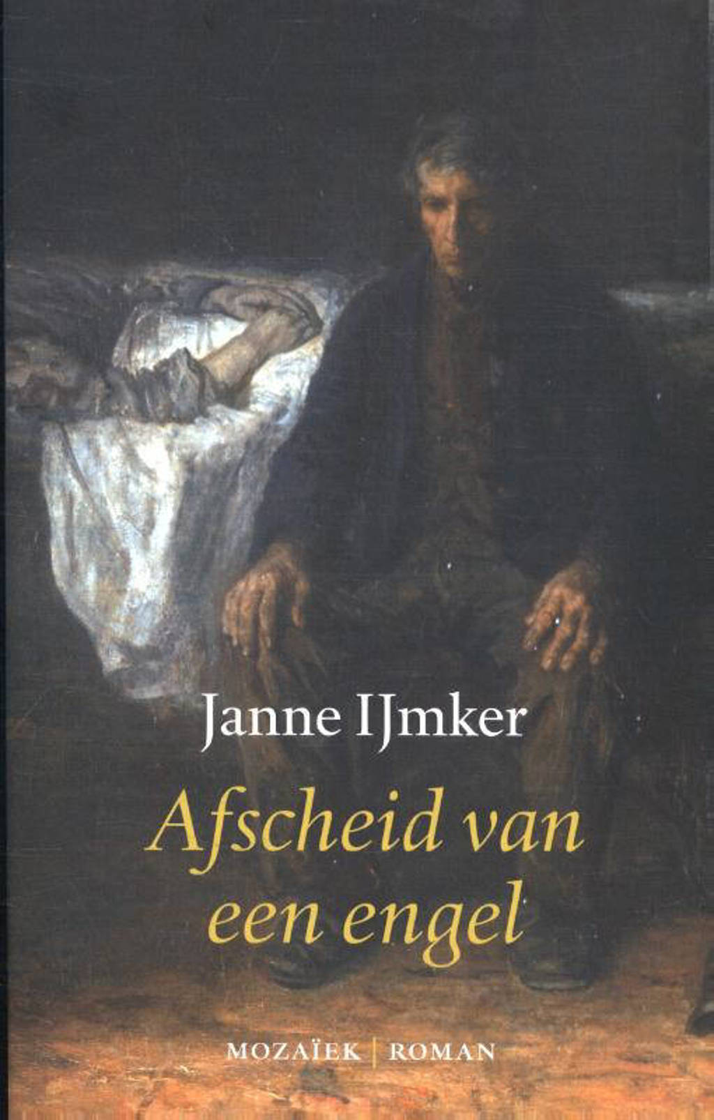 Afscheid van een engel - Janne IJmker