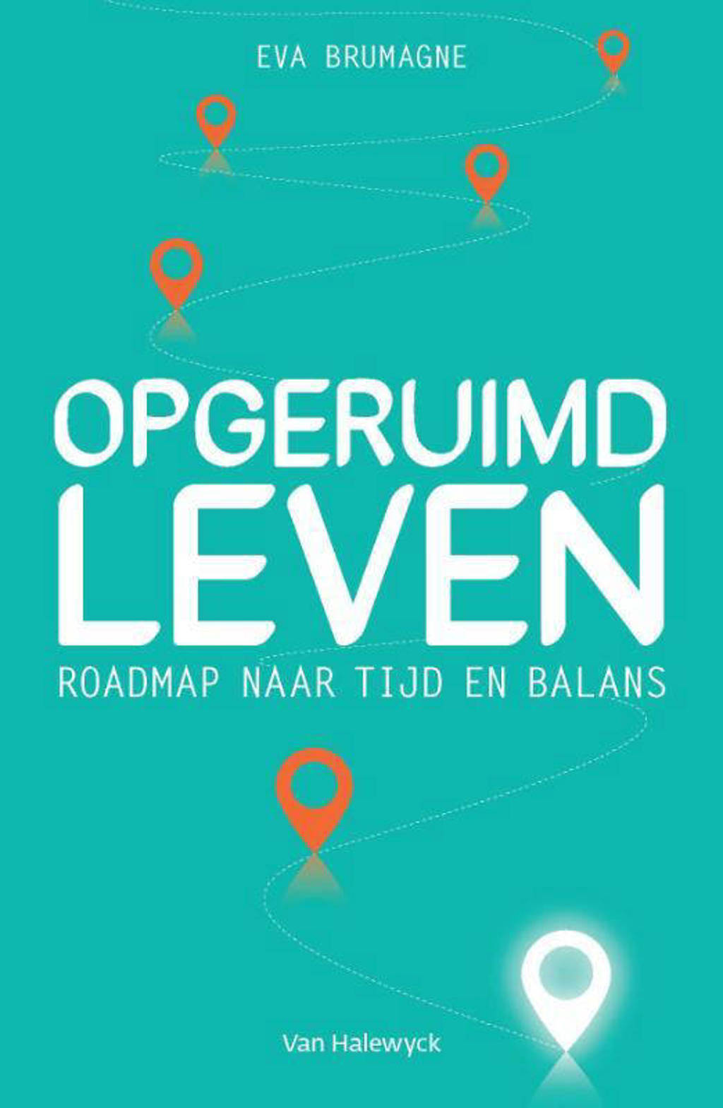 Opgeruimd leven - Eva Brumagne