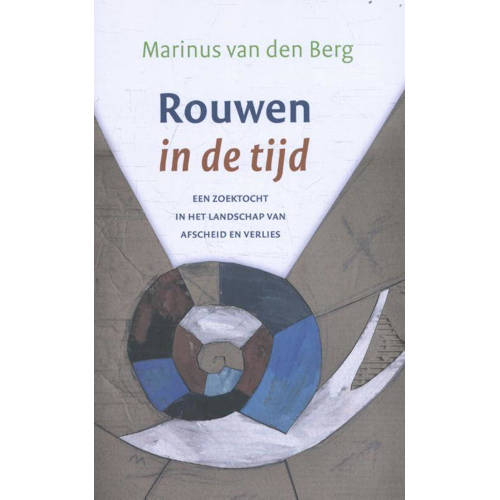 Rouwen In De Tijd Marinus Van Den Berg huismerk kopen in de aanbieding Rouwen In De Tijd Marinus Van Den Berg huismerk kopen in de aanbieding