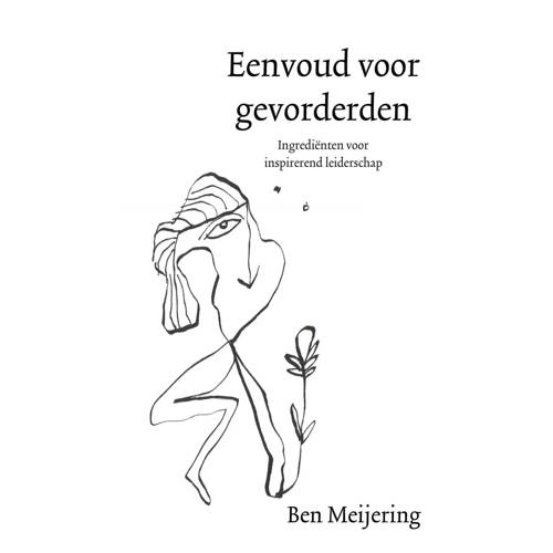 Eenvoud Voor Gevorderden Ben Meijering huismerk kopen in de aanbieding Eenvoud Voor Gevorderden Ben Meijering huismerk kopen in de aanbieding