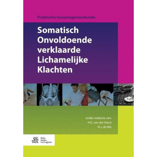 Praktische Huisartsgeneeskunde Somatisch Onvoldoende Verklaarde Lichamelijke Klachten huismerk kopen in de aanbieding Praktische Huisartsgeneeskunde Somatisch Onvoldoende Verklaarde Lichamelijke Klachten huismerk kopen in de aanbieding