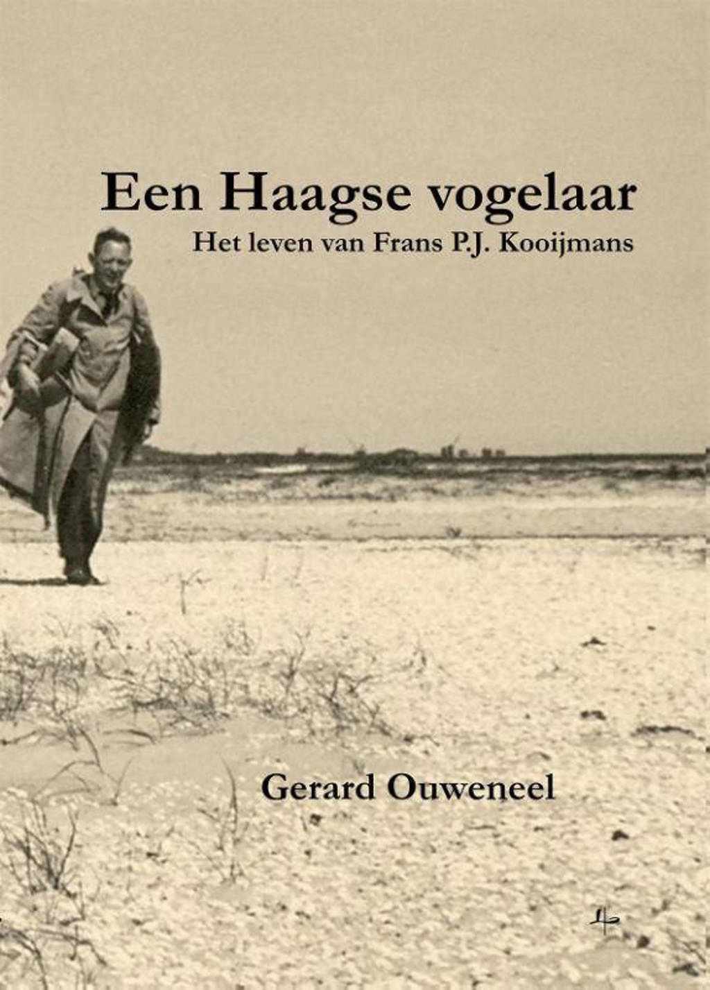 Een Haagse vogelaar - Gerard Ouweneel