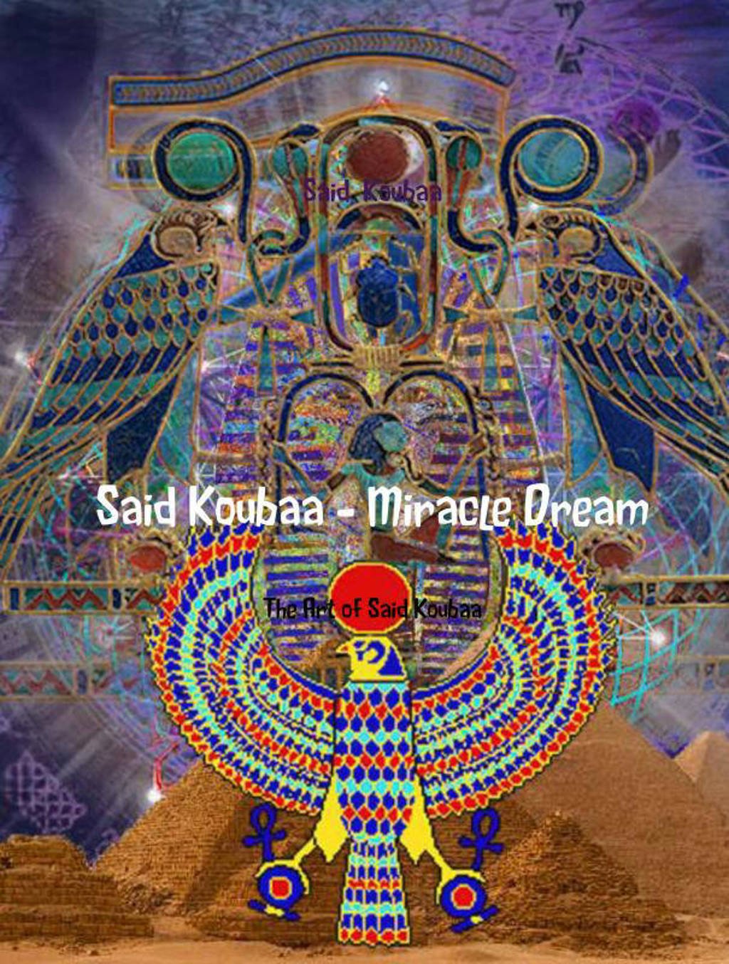 Said Koubaa - Miracle Dream - Said Koubaa