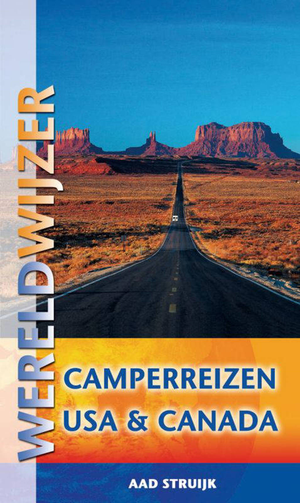 Wereldwijzer Camperreizen reisgids USA & Canada - A. Struijk