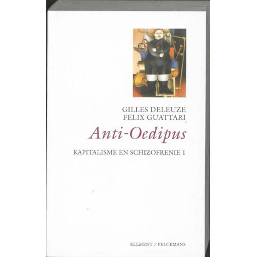 Kapitalisme En Schizofrenie 1 Anti Oedipus Gilles Deleuze En Felix Guattari huismerk kopen in de aanbieding