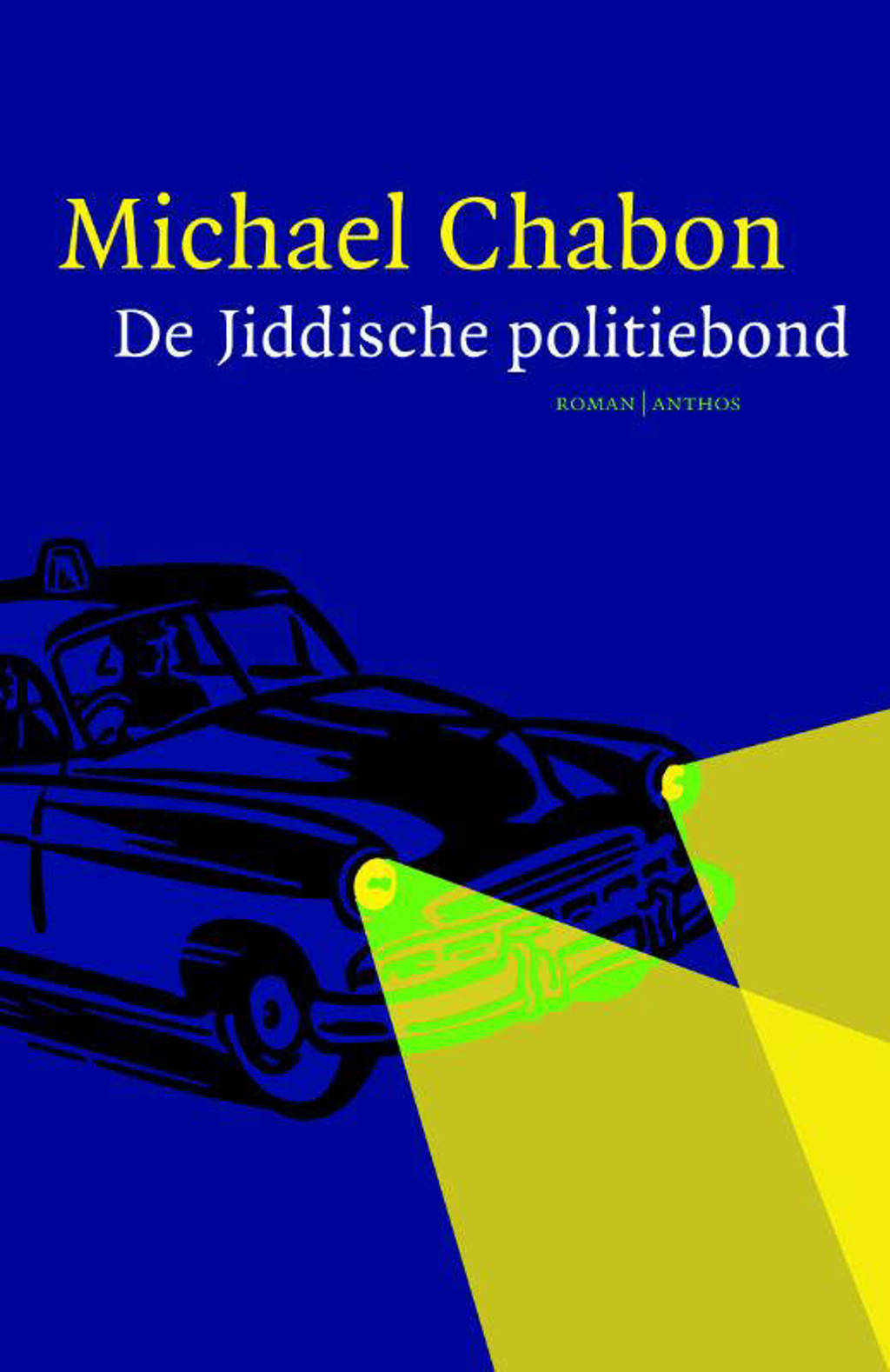 De Jiddische politiebond - Michael Chabon