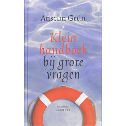 Klein Handboek Bij Grote Vragen Anselm Grun huismerk kopen in de aanbieding Klein Handboek Bij Grote Vragen Anselm Grun huismerk kopen in de aanbieding