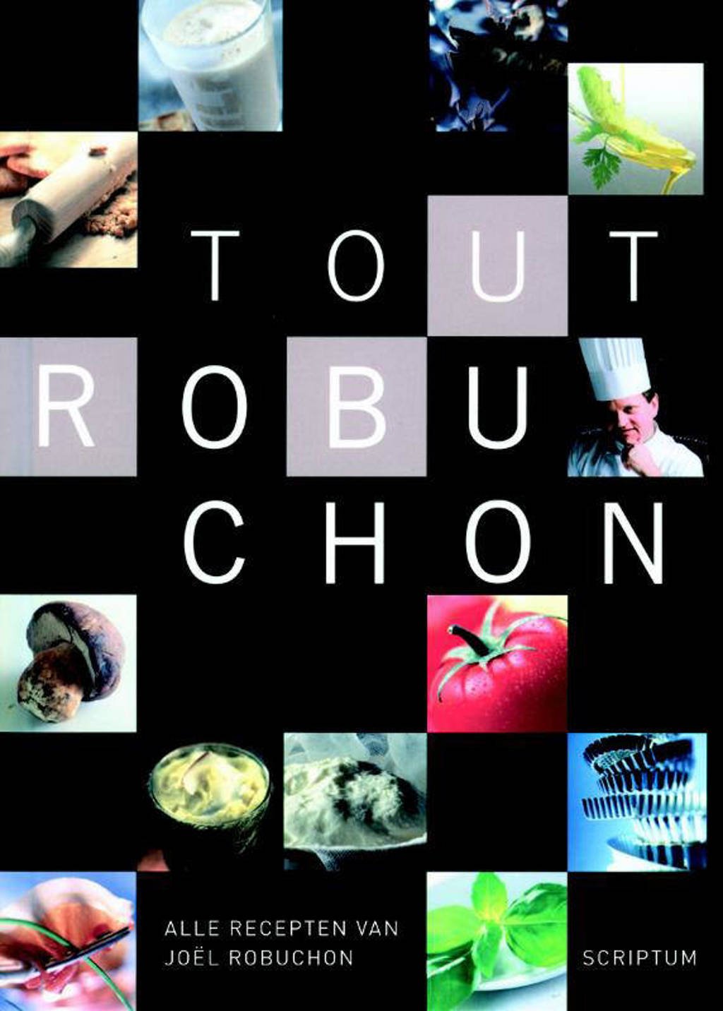 Tout Robuchon - Joël Robuchon