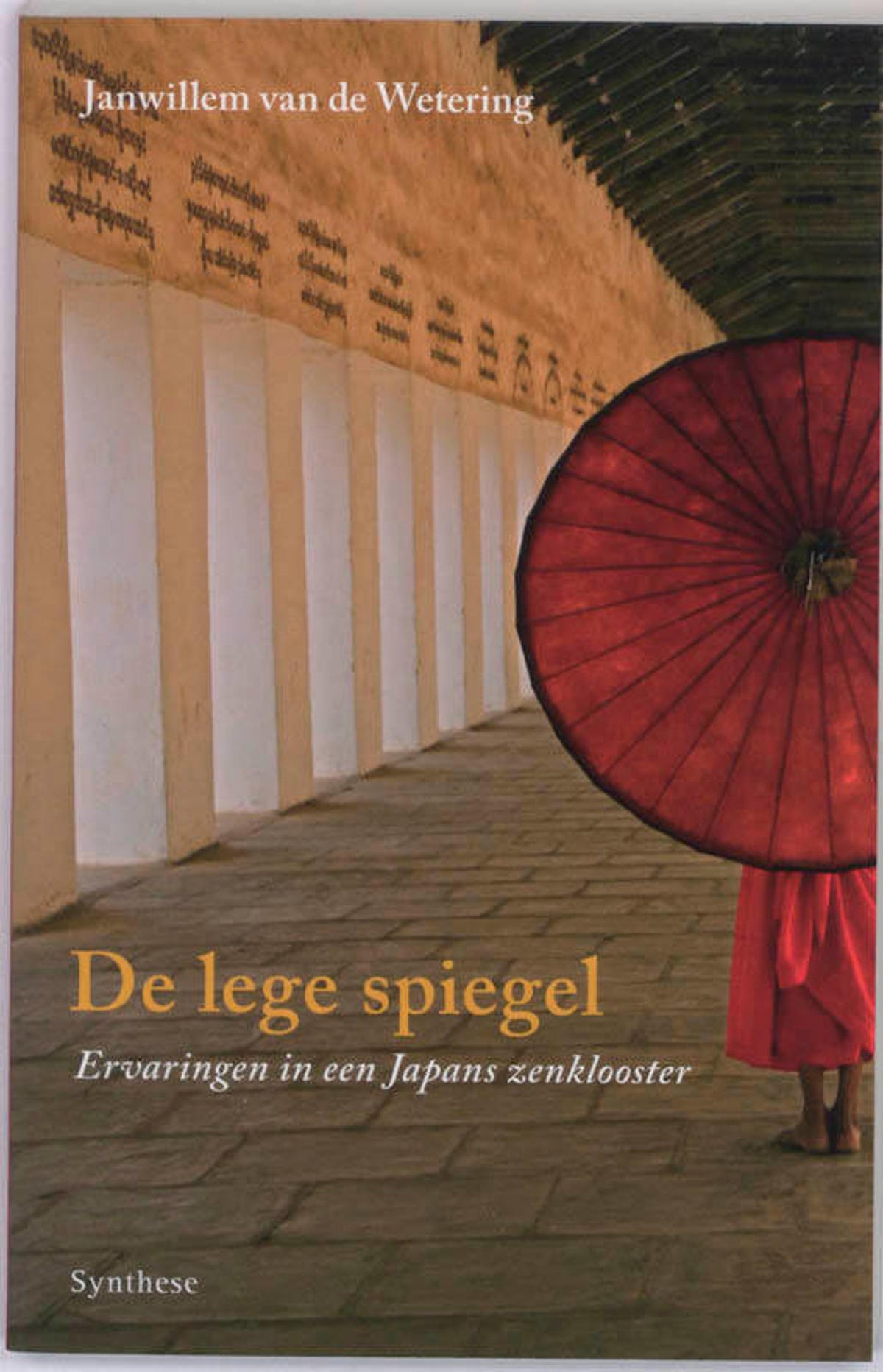 Janwillem van de Wetering De lege spiegel wehkamp Janwillem van de Wetering De lege spiegel wehkamp