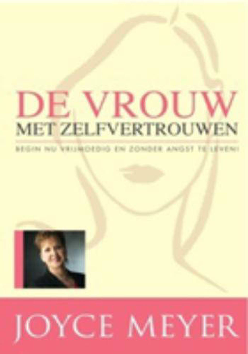 De Vrouw met zelfvertrouwen - Joyce Meyer