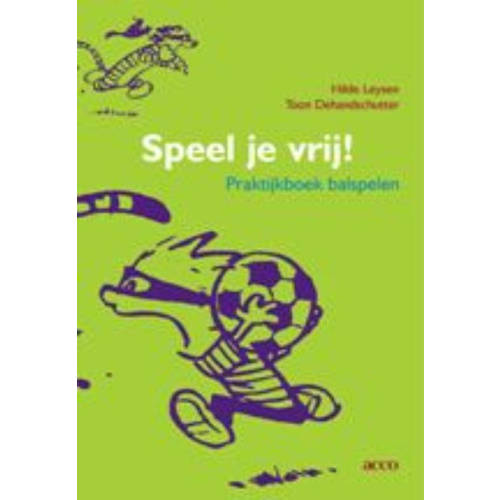 Speel Je Vrij H Leysen En T Dehandschutter huismerk kopen in de aanbieding Speel Je Vrij H Leysen En T Dehandschutter huismerk kopen in de aanbieding