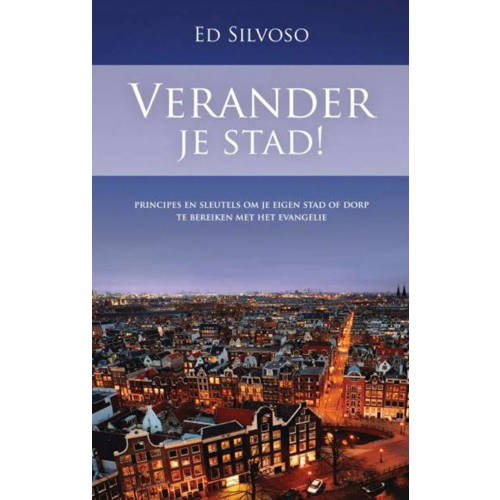 Verander Je Stad Ed Silvoso huismerk kopen in de aanbieding Verander Je Stad Ed Silvoso huismerk kopen in de aanbieding