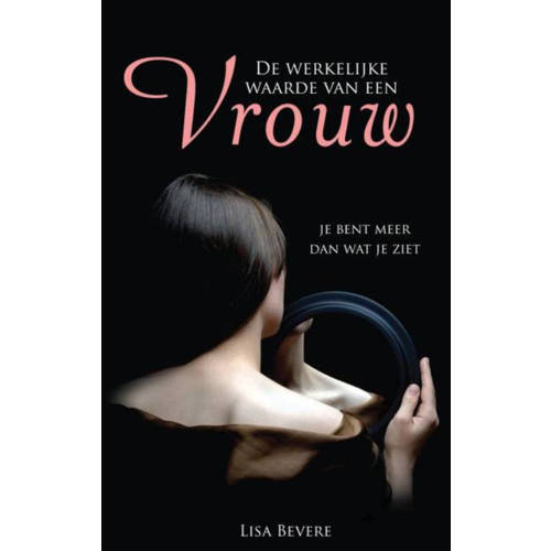 De Werkelijke Waarde Van Een Vrouw Lisa Bevere huismerk kopen in de aanbieding