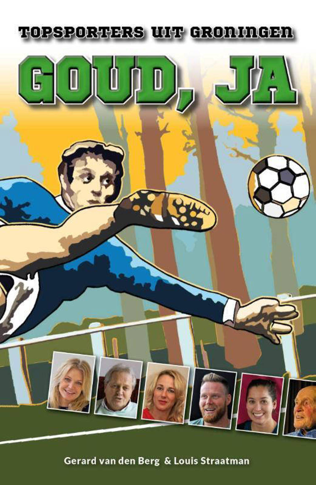 Goud, ja - Gerard van den Berg en Louis Straatman