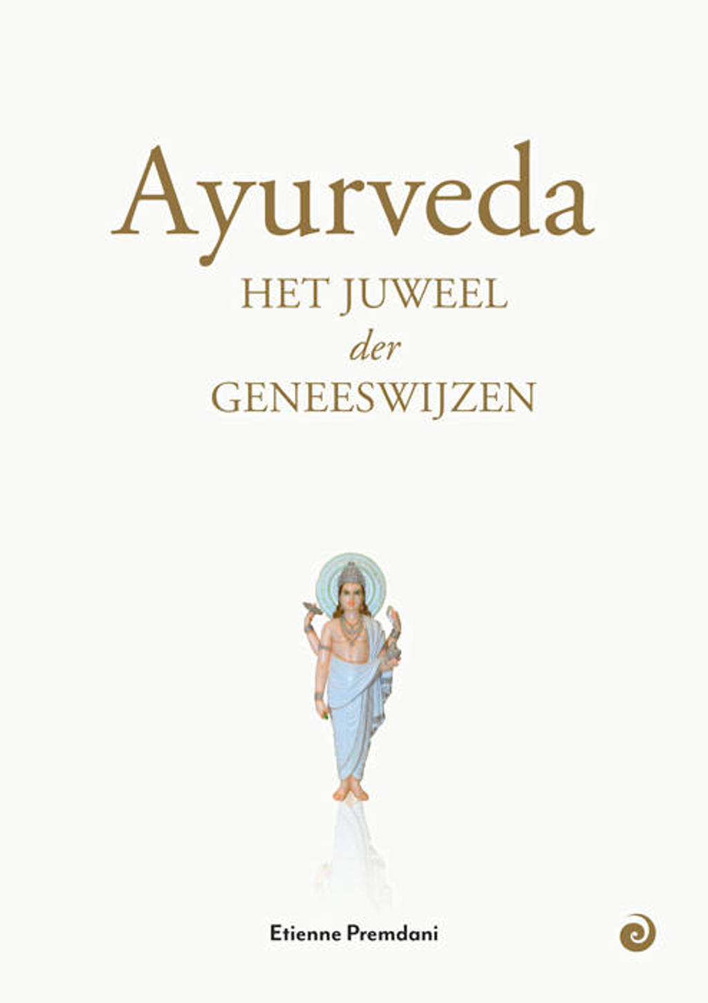 Ayurveda - Etienne Premdani