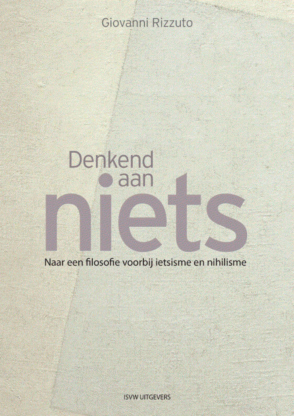 Denkend aan niets - Giovanni Rizzuto