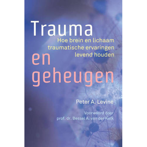 Trauma En Geheugen Peter A Levine huismerk kopen in de aanbieding