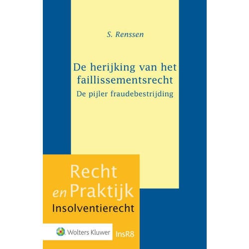 Recht En Praktijk Insolventierecht De Herijking Van Het Faillissementsrecht Samantha Renssen huismerk kopen in de aanbieding Recht En Praktijk Insolventierecht De Herijking Van Het Faillissementsrecht Samantha Renssen huismerk kopen in de aanbieding