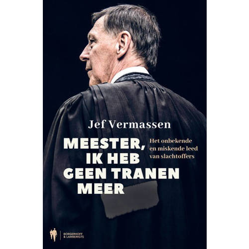 Meester Ik Heb Geen Tranen Meer Jef Vermassen huismerk kopen in de aanbieding Meester Ik Heb Geen Tranen Meer Jef Vermassen huismerk kopen in de aanbieding