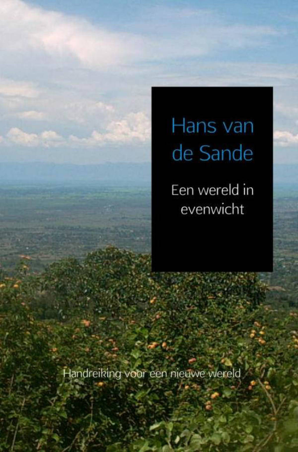 Een wereld in evenwicht - Hans Van de Sande