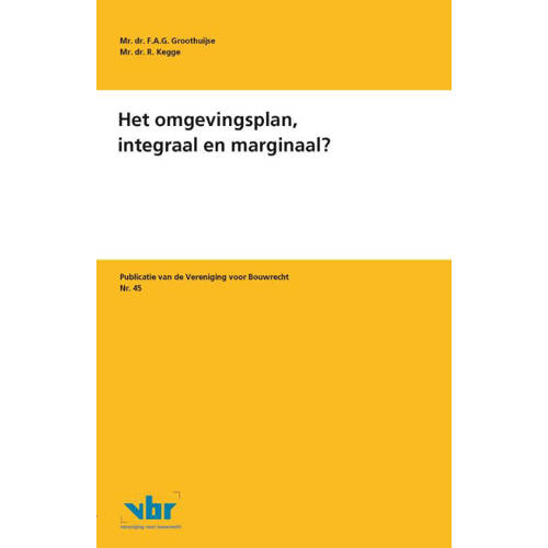 Preadviezen Voor De Vereniging Bouwrecht Het Omgevingsplan Integraal En Marginaal Fag Groothuijse En R Kegge huismerk kopen in de aanbieding Preadviezen Voor De Vereniging Bouwrecht Het Omgevingsplan Integraal En Marginaal Fag Groothuijse En R Kegge huismerk kopen in de aanbieding
