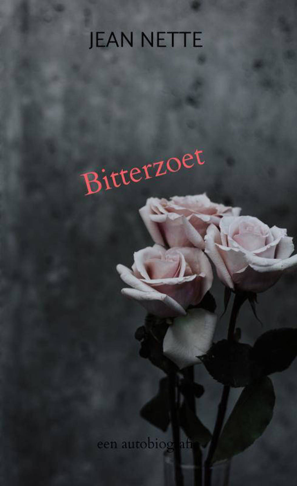 Bitterzoet - Jean Nette