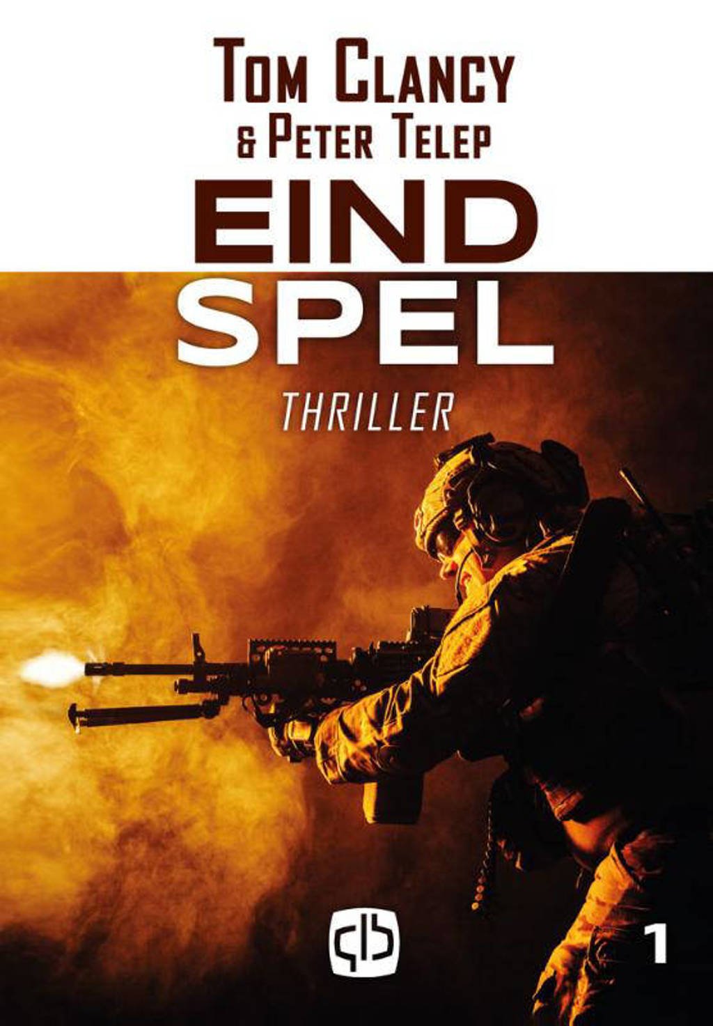 Eindspel - Tom Clancy en Peter Telep
