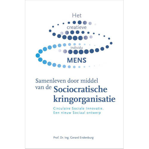 Samenleven Door Middel Van De Sociocratische Kringorganisatie Gerard Endenburg huismerk kopen in de aanbieding