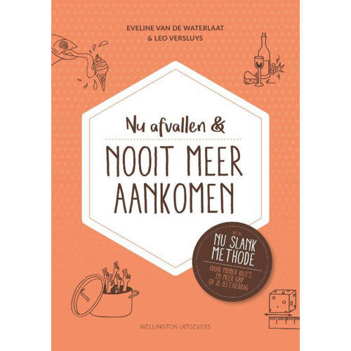 Nu Afvallen En Nooit Meer Aankomen Eveline Van De Waterlaat En Leo Versluys huismerk kopen in de aanbieding Nu Afvallen En Nooit Meer Aankomen Eveline Van De Waterlaat En Leo Versluys huismerk kopen in de aanbieding
