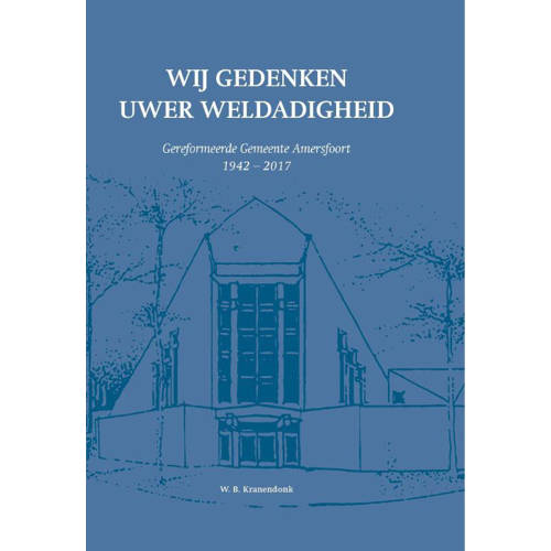 Wij Gedenken Uwer Weldadigheid Wb Kranendonk huismerk kopen in de aanbieding