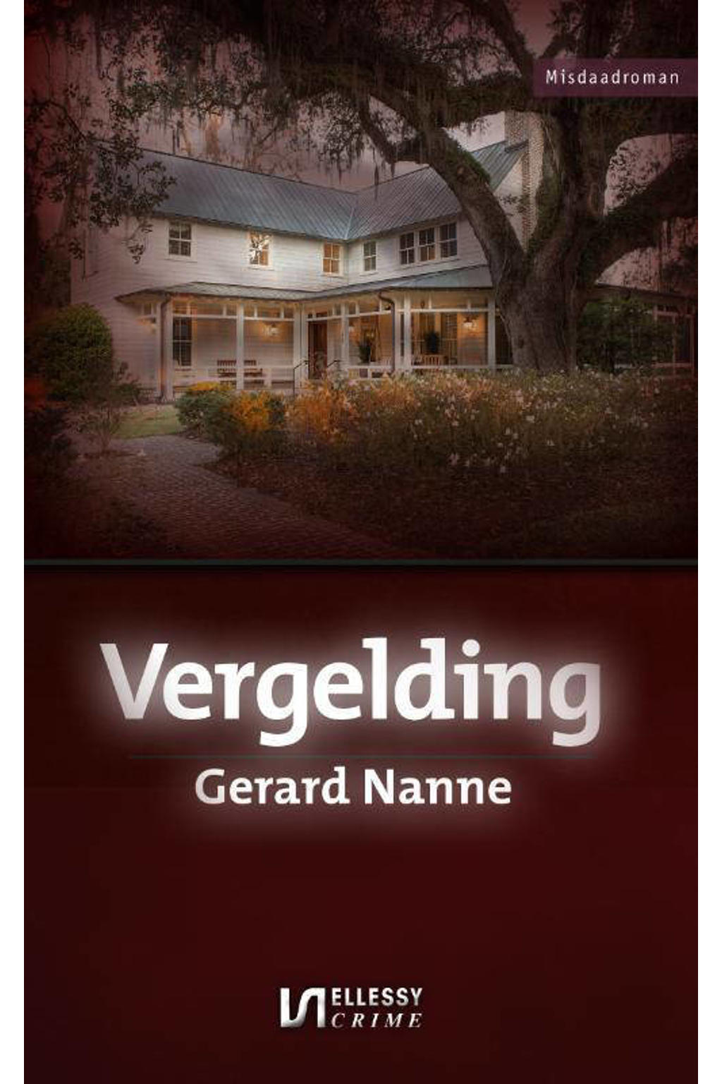 Gerard Nanne Vergelding Kopen Morgen In Huis Wehkamp