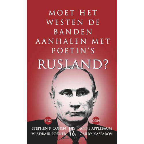 Moet Het Westen De Banden Aanhalen Met Poetins Rusland Stephen Cohen Vladimir Pozner Ann Applebaum Ea huismerk kopen in de aanbieding Moet Het Westen De Banden Aanhalen Met Poetins Rusland Stephen Cohen Vladimir Pozner Ann Applebaum Ea huismerk kopen in de aanbieding