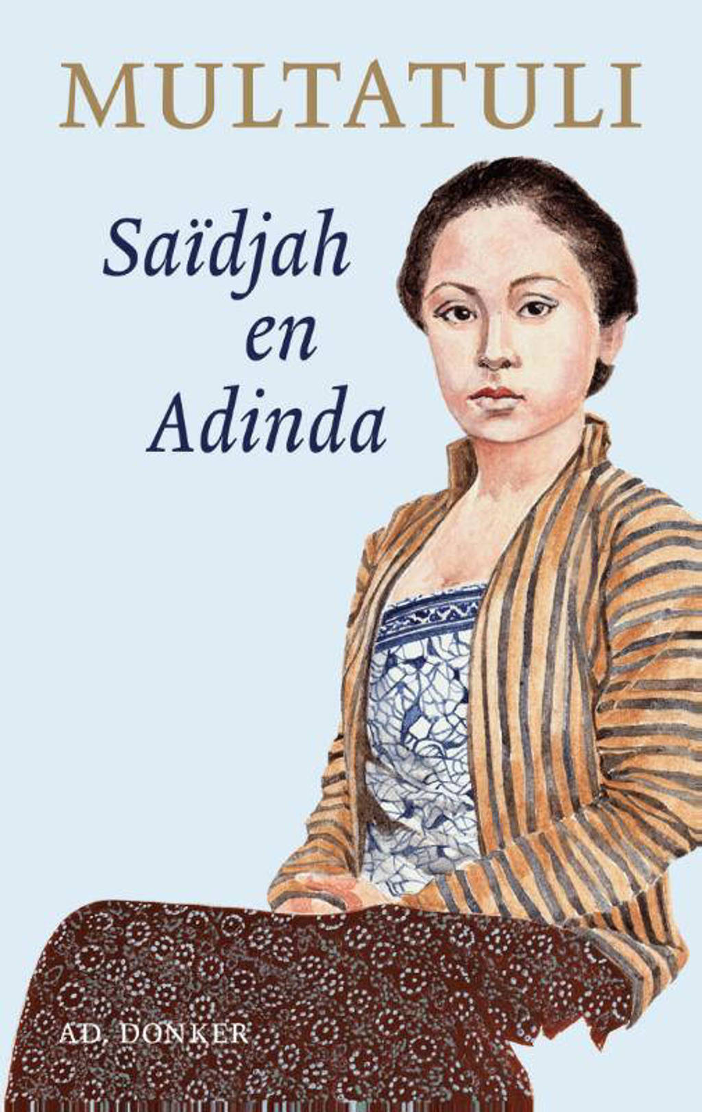 Saïdjah en Adinda - Multatuli