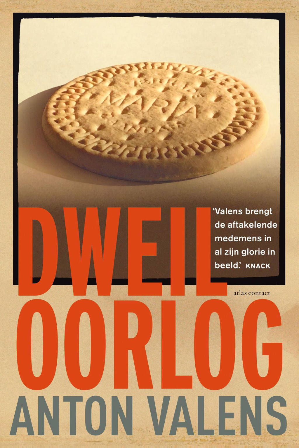 Dweiloorlog - Anton Valens
