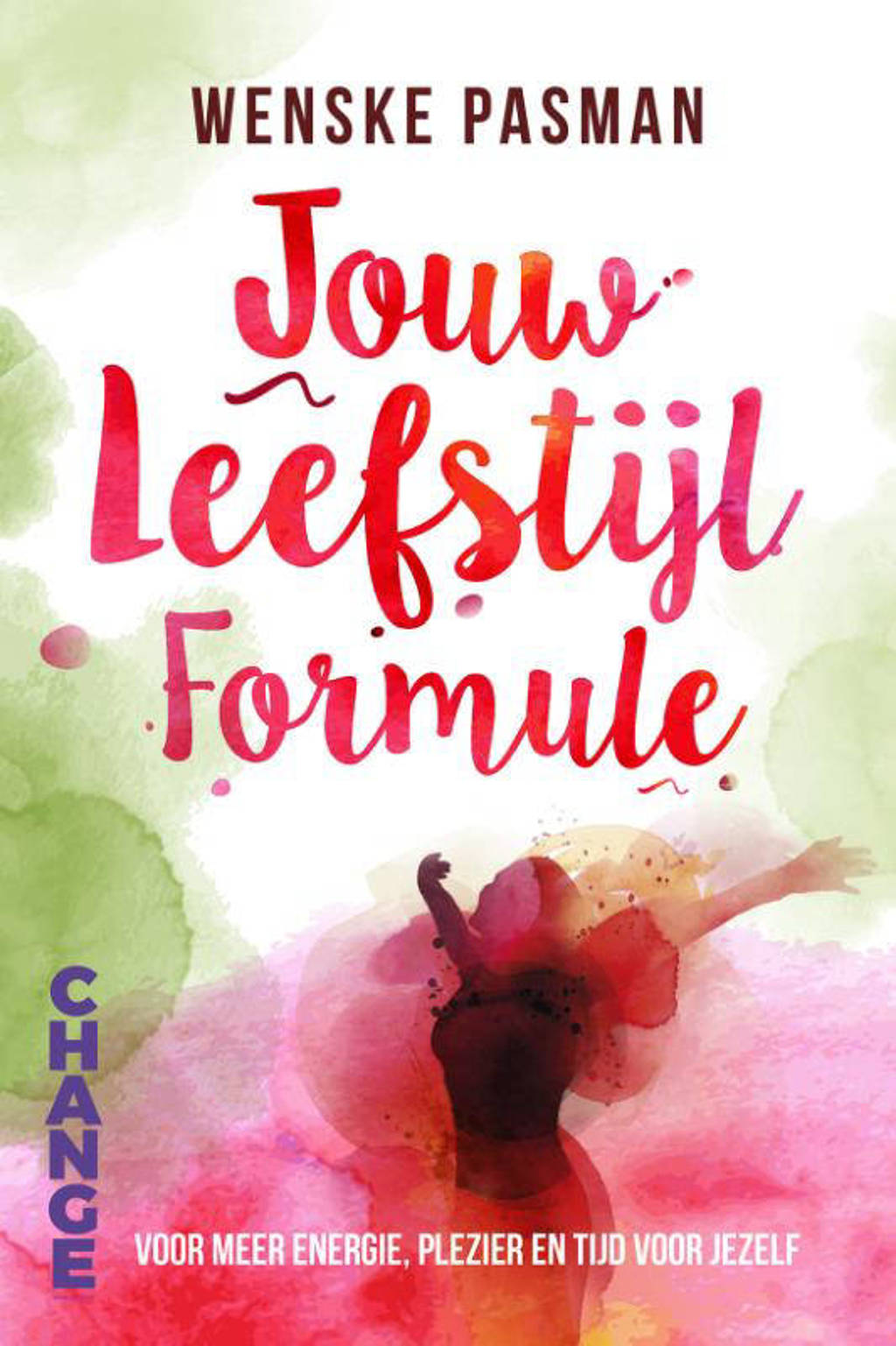 Jouw leefstijl formule - Wenske Pasman