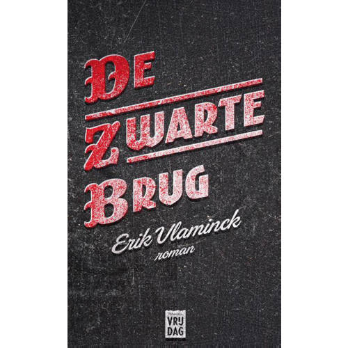 De Zwarte Brug Erik Vlaminck huismerk kopen in de aanbieding