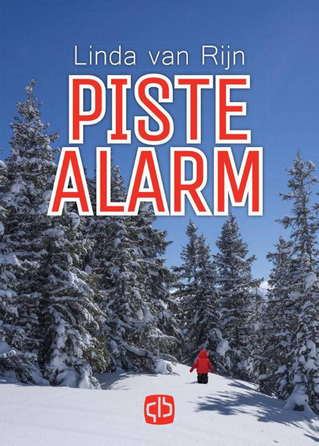 Piste alarm - Linda van Rijn