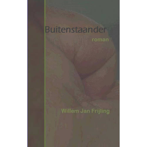 Buitenstaander Willem Jan Frijling huismerk kopen in de aanbieding Buitenstaander Willem Jan Frijling huismerk kopen in de aanbieding
