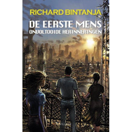 De Eerste Mens Onvoltooide Herinneringen Richard Bintanja huismerk kopen in de aanbieding