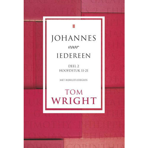 Johannes Voor Iedereen 2 Hoofdstuk 11 21 Tom Wright huismerk kopen in de aanbieding Johannes Voor Iedereen 2 Hoofdstuk 11 21 Tom Wright huismerk kopen in de aanbieding