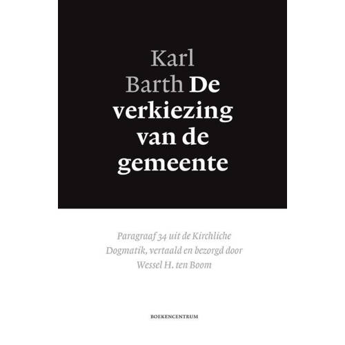 De Verkiezing Van De Gemeente Karl Barth huismerk kopen in de aanbieding
