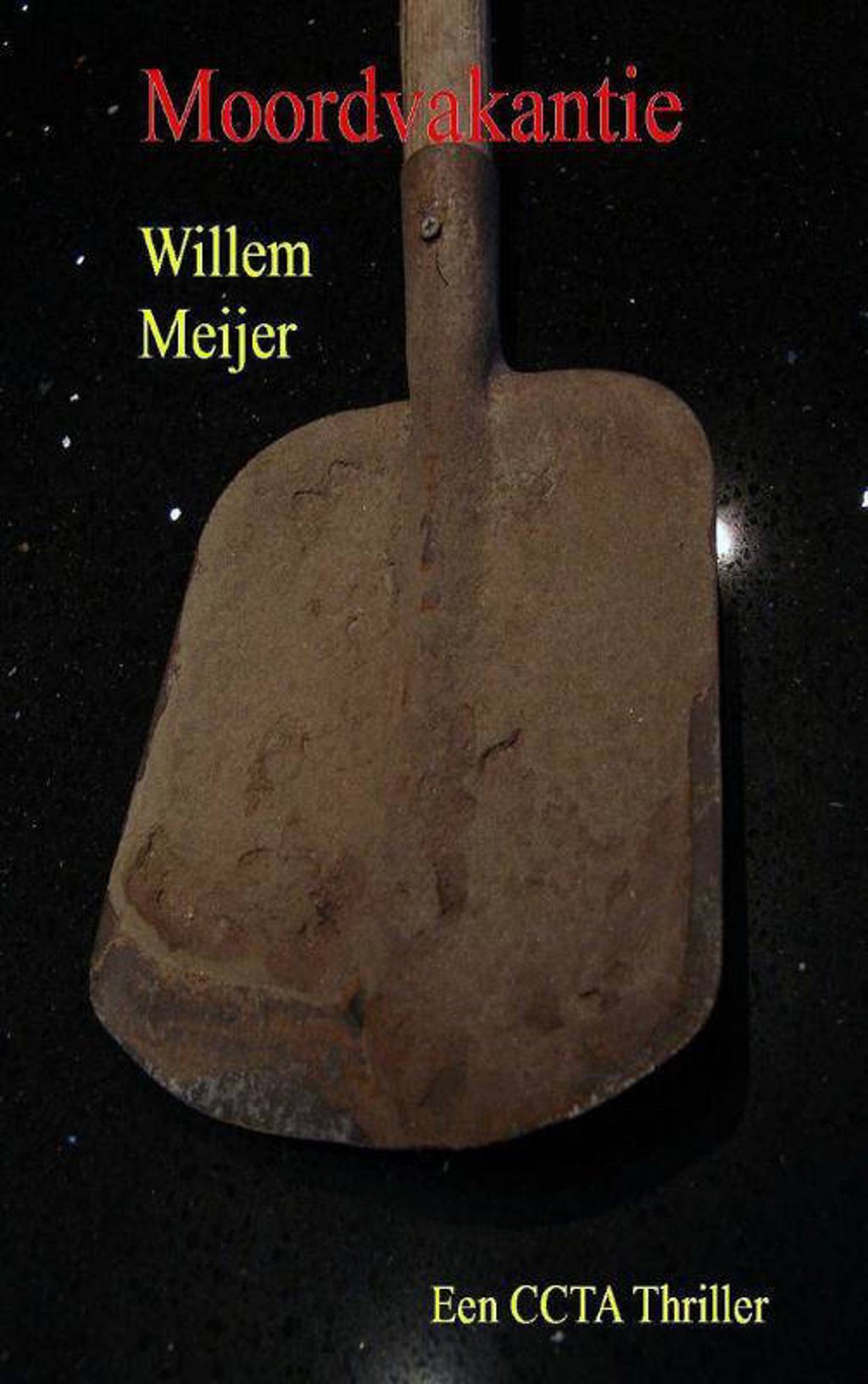 Moordvakantie - Willem Meijer
