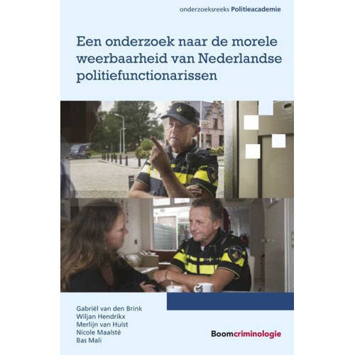Onderzoeksreeks Politieacademie Een Onderzoek Naar De Morele Weerbaarheid Van Nederlandse Politiefunctionarissen Gabriel Den Brink Wiljan Hendrikx Merlijn Hulst Ea huismerk kopen in de aanbieding Onderzoeksreeks Politieacademie Een Onderzoek Naar De Morele Weerbaarheid Van Nederlandse Politiefunctionarissen Gabriel Den Brink Wiljan Hendrikx Merlijn Hulst Ea huismerk kopen in de aanbieding