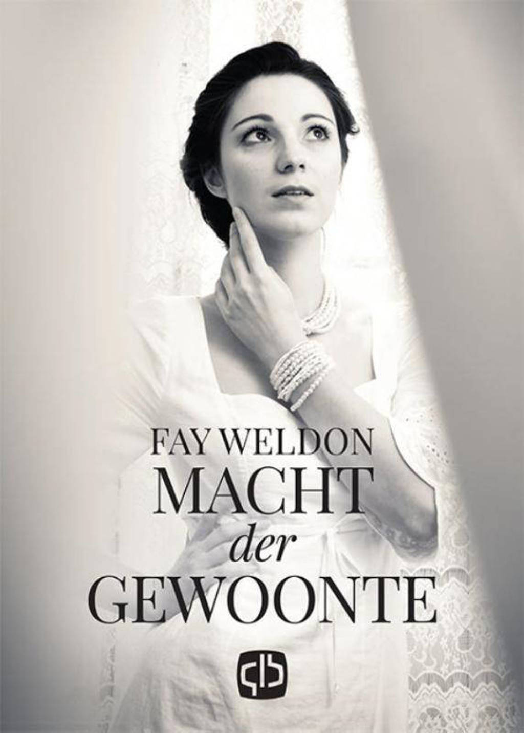 Macht der gewoonte - Fay Weldon