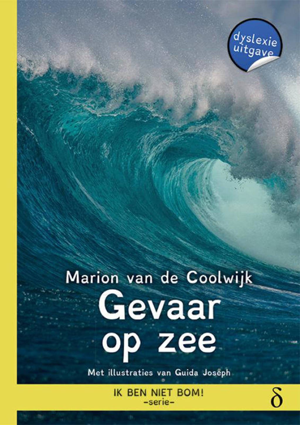 Ik ben niet bom!: Gevaar op zee - Marion van de Coolwijk