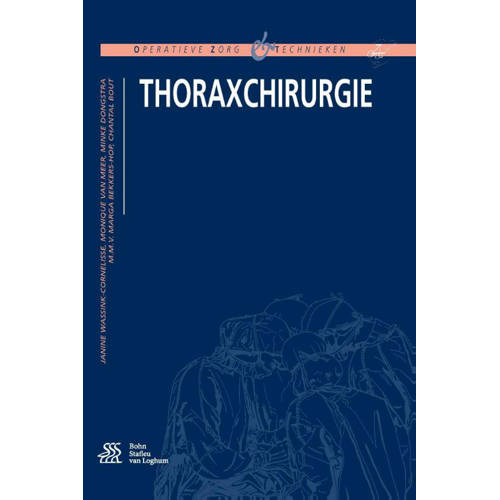 Thoraxchirurgie Janine Wassink Cornelisse Monique Van Meer En Minke Dongstra huismerk kopen in de aanbieding Thoraxchirurgie Janine Wassink Cornelisse Monique Van Meer En Minke Dongstra huismerk kopen in de aanbieding
