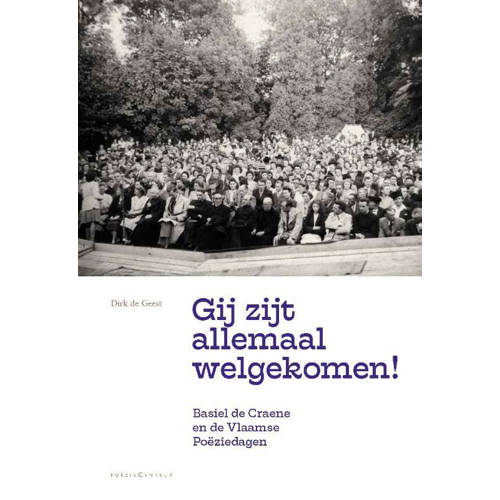 Gij Zijt Allemaal Welgekomen Dirk De Geest huismerk kopen in de aanbieding Gij Zijt Allemaal Welgekomen Dirk De Geest huismerk kopen in de aanbieding