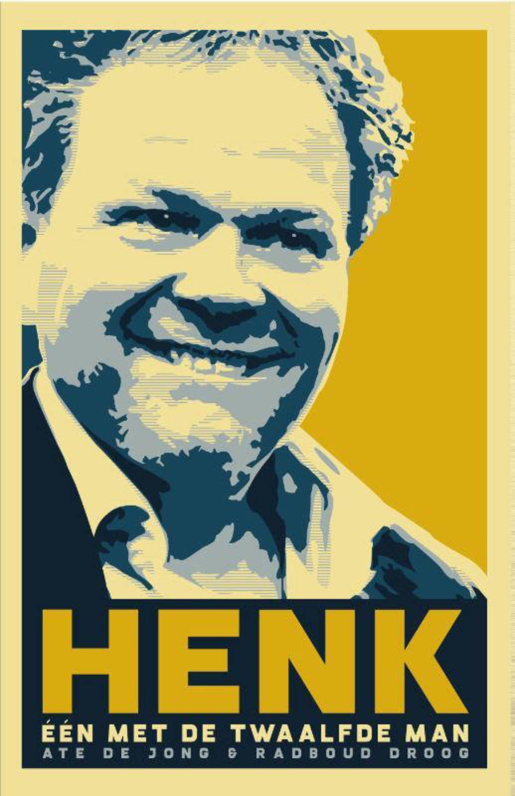 Henk - Ate de Jong en Radboud Droog