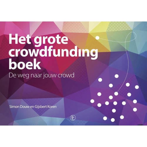 Het Grote Crowdfunding Boek Simon Douw En Gijsbert Koren huismerk kopen in de aanbieding